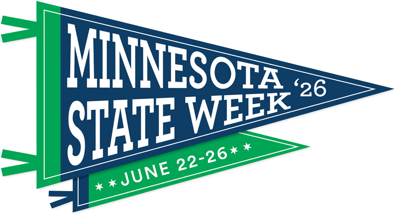 Pennants saying Minnesota State Week, 2026 June 22-26